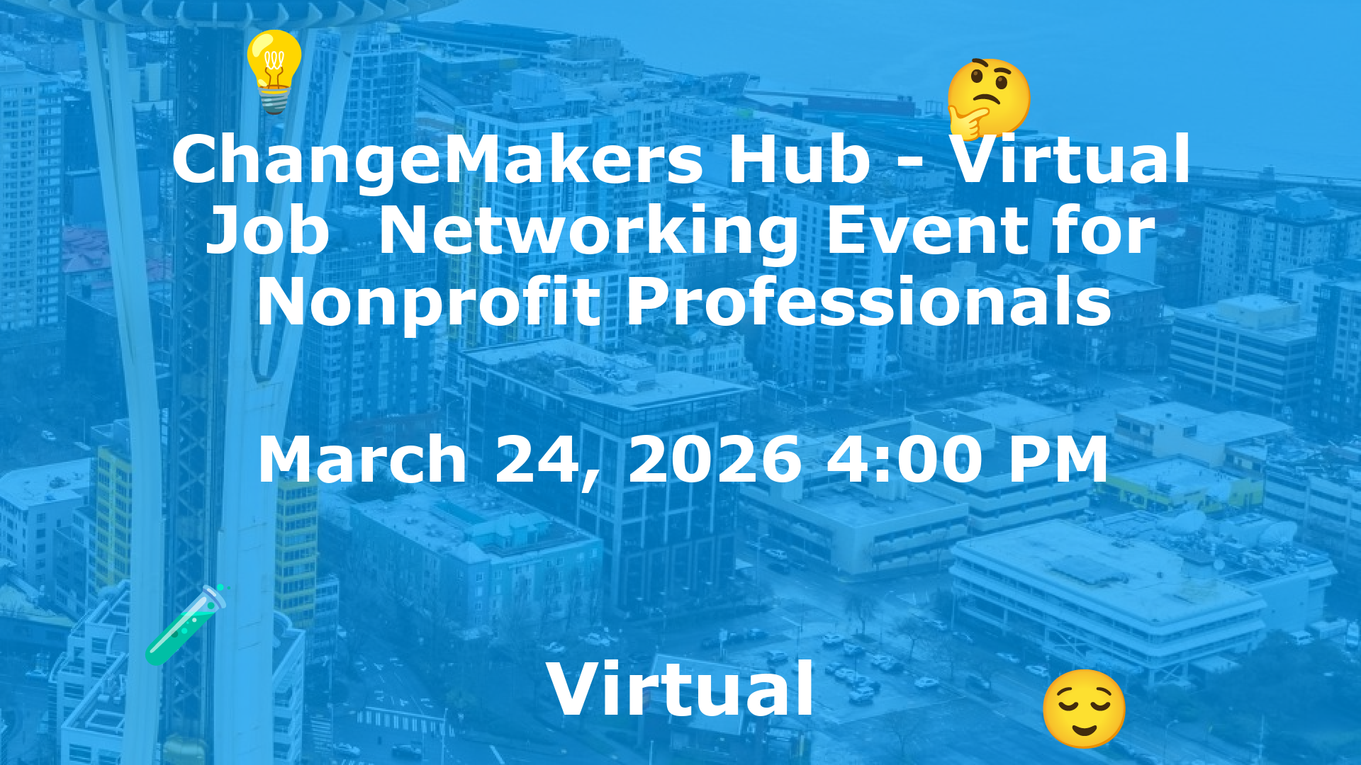 ChangeMakers Hub - Virtual Job  Networking Event for Nonprofit Professionals event image